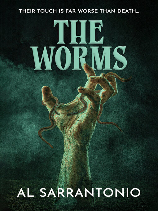 Title details for The Worms by Al Sarrantonio - Available